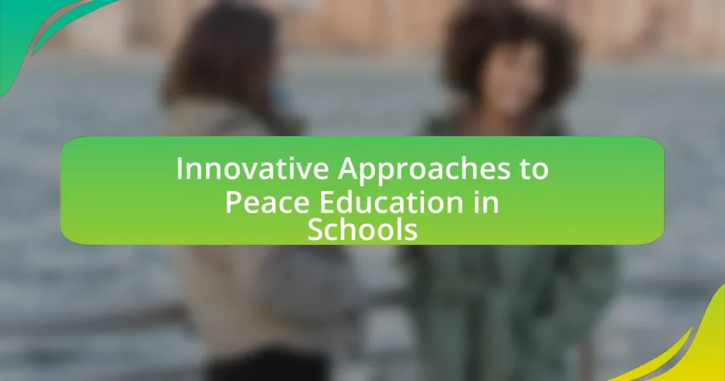 Innovative Approaches to Peace Education in Schools