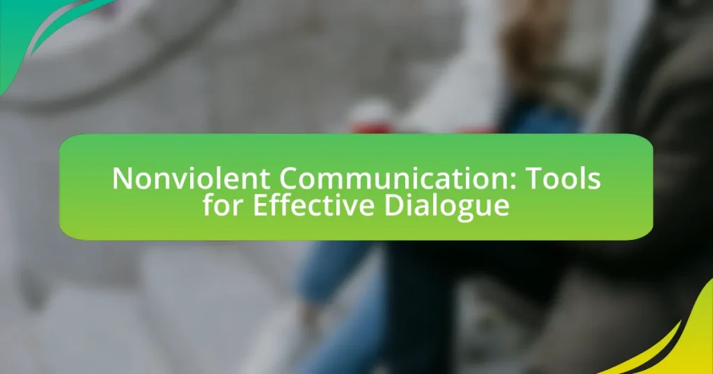 Nonviolent Communication: Tools for Effective Dialogue
