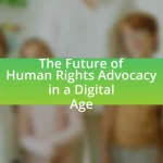 The Future of Human Rights Advocacy in a Digital Age