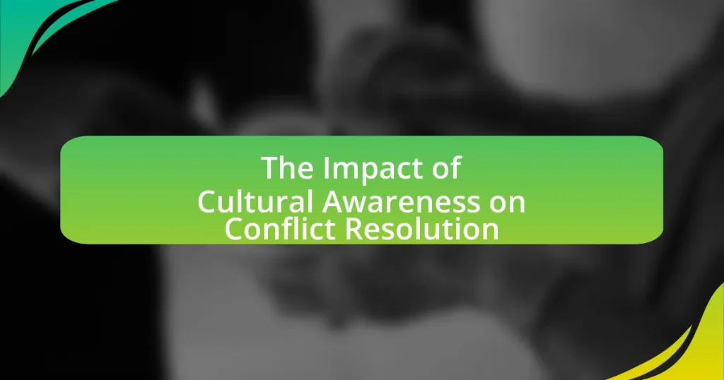 The Impact of Cultural Awareness on Conflict Resolution
