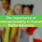 The Importance of Intersectionality in Human Rights Advocacy
