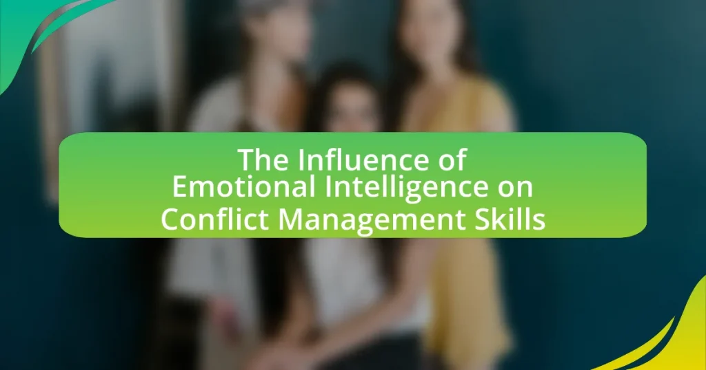 The Influence of Emotional Intelligence on Conflict Management Skills