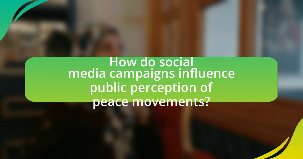 How do social media campaigns influence public perception of peace movements?