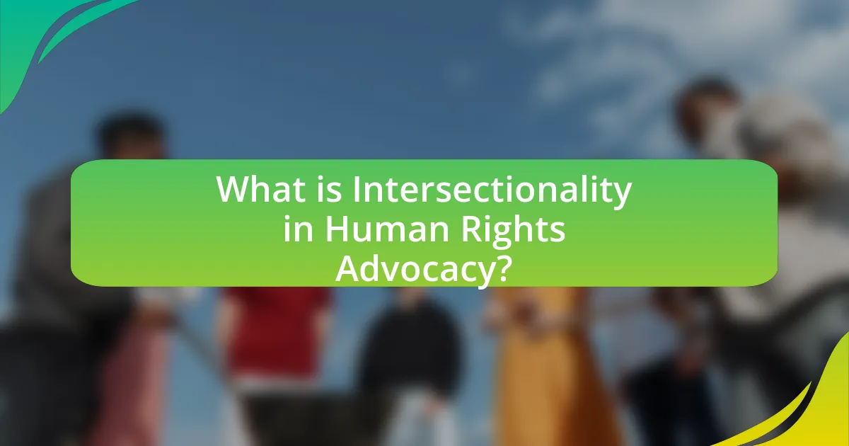 What is Intersectionality in Human Rights Advocacy?