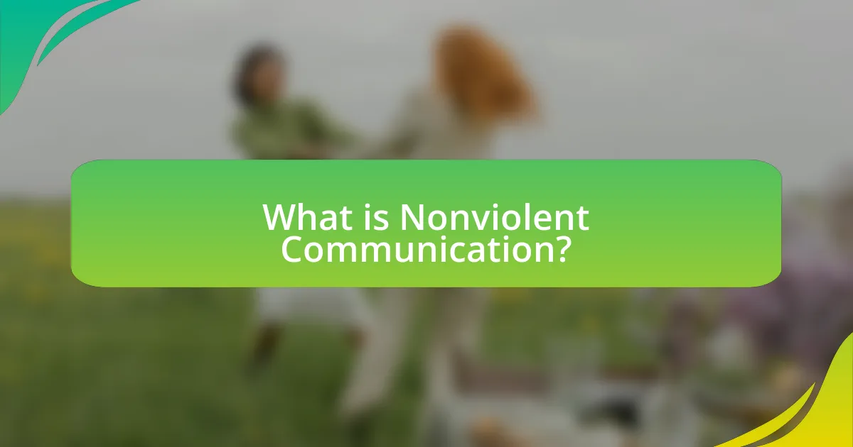 What is Nonviolent Communication?